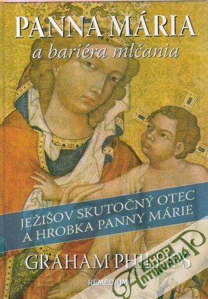 Panna Mária a bariéra mlčania - Phillips Graham
