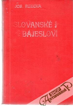 Obal knihy Slovanské bájesloví (mythologie)