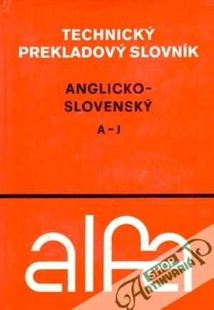 Obal knihy Anglicko-slovenský technický prekladový slovník (I. - II.)