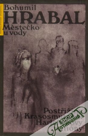 Městečko u vody - Hrabal Bohumil