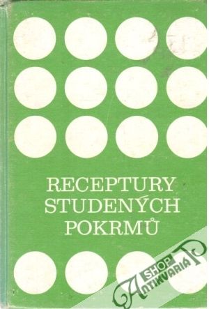 Receptury studených pokrmu - Zvolský František a kol.