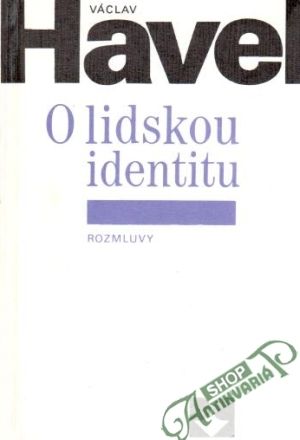 Obal knihy O lidskou identitu 
