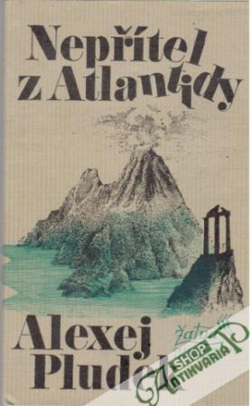 Nepřítel z Atlantidy - Pludek Alexej