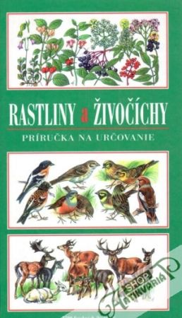 Rastliny a živočíchy - Garms Harry