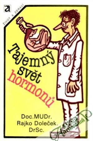 Tajemný svět hormonu - Doleček Rajko