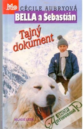 Bella a Sebastián (Tajný dokument) - Aubryová Cecile