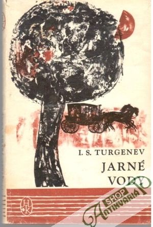 Jarné vody - Turgenev Ivan Sergejevič