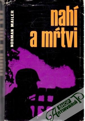 Nahí a mŕtvi - Mailer Norman