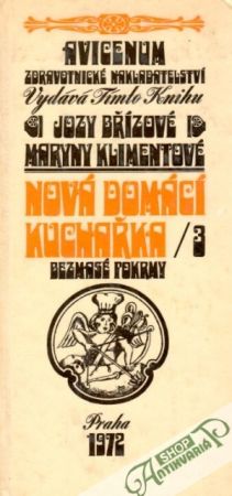 Nová domáci kuchaŕka 3. - Břízová Joza
