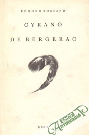 Cyrano de Bergerac - Rostand Edmond