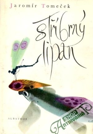 Stříbrný lipan - Tomeček Jaromír