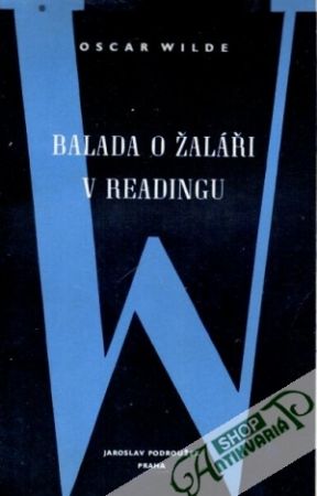 Balada o žaláři v Readingu - Wilde Oskar