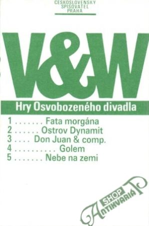 Hry Osvobozeného divadla - Voskovec Jiří, Werich Jan