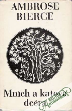 Mních a katova dcéra - Bierce Ambrose