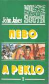 Jakes John - Nebo a peklo I-II.