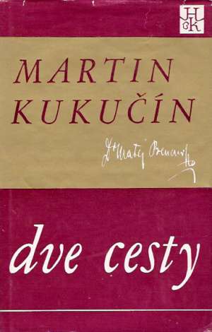 Dve cesty - Kukučín Martin