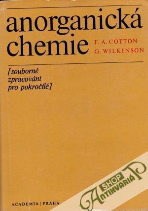 Anorganická chemie - Cotton F. A., Wilkinson G.