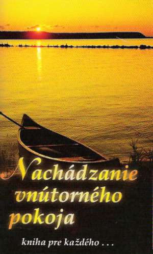 Nachádzanie vnútorného pokoja - Whiteová, Wheeling