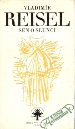 Sen o slunci - Reisel Vladimír