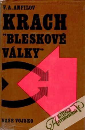Krach "bleskové války" - Anfilov V. A.