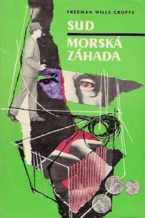 Sud, Morská záhada - Crofts Freeman Wills