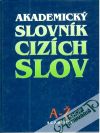 Petráčková V., Kraus J. - Akademický slovník cizích slov A-Ž