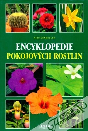 Encyklopedia pokojových rostlin - Vermuelen Nico