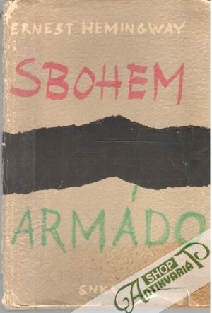 Sbohem, armádo! - Hemingway Ernest