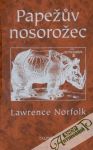 Norfolk Lawrence - Papežuv nosorožec