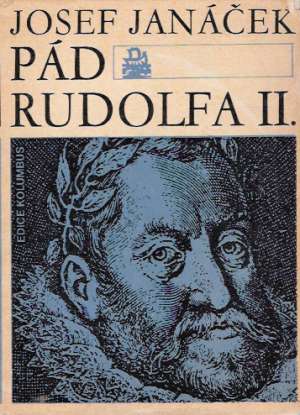 Pád Rudolfa II. - Janáček Josef