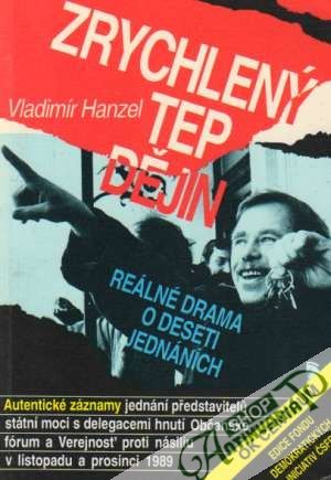 Zrychlený tep dějin - Hanzel Vladimír