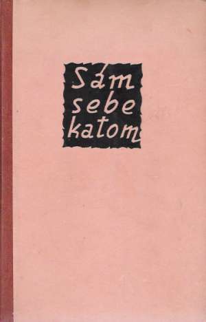 Sám sebe katom - Balchin Nigel