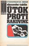 Čaklin Alexander - Útok proti rakovine