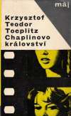 Toeplitz Teodor Krzysztof - Chaplinovo království