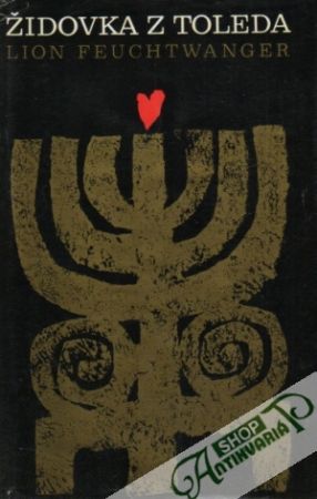 Židovka z Toleda - Feuchtwanger Lion