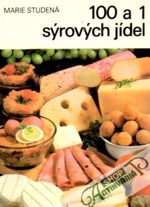 100 a 1 sýrových jídel - Studená Marie