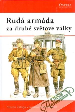 Rudá armáda za druhé světové války - Zaloga Steven