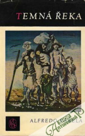 Temná řeka - Varela Alfredo