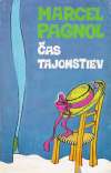 Pagnol Marcel - Čas tajomstiev