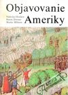 Hordern Nicholas, Dresner Simon, Hillman Martin - Objavovanie Ameriky