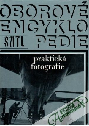 Praktická fotografie - Tausk P. a kolektív