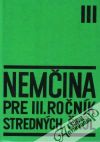 Zapletal Štěpán a kolektív - Nemčina pre 3. ročník stredných škôl