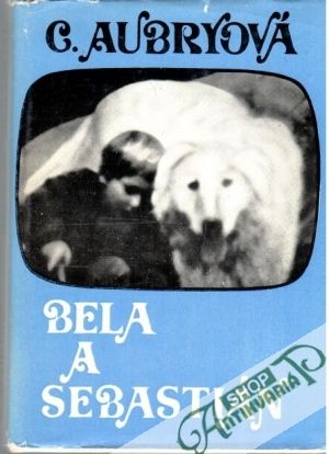 Obal knihy Bela a Sebastián