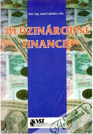 Medzinárodné financie - Leščišin Jozef
