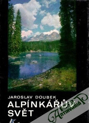 Alpínkářův svět - Doubek Jaroslav