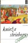 Tolstoj Alexej Konstantinovič - Knieža strieborný