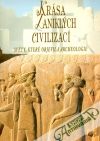 kolektív autorov - Krása zaniklých civilizací