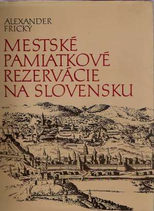 Obal knihy Mestské pamiatkové rezervácie na Slovensku