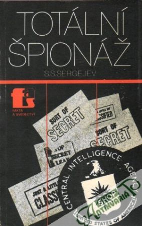 Totální špionáž - Sergejev S.S.