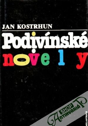 Podivínské novely - Kostrhun Jan